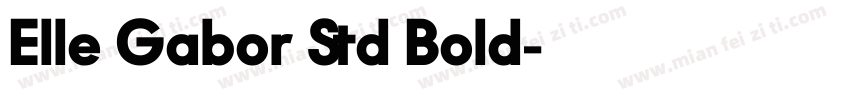 Elle Gabor Std Bold字体转换